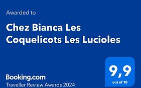 Chez Bianca Les Coquelicots Les Lucioles